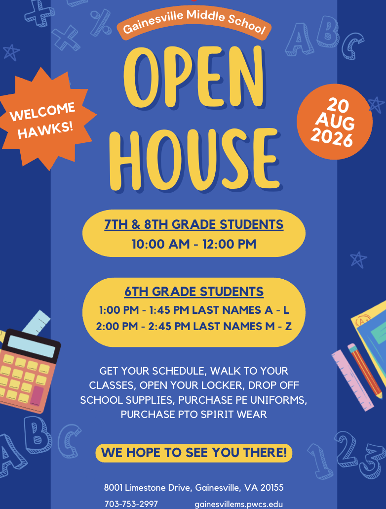 Flyer for Gainesville Middle School Open House on Aug 20, 2026, with times for 7th–8th grade (10:00 AM–12:00 PM) and 6th grade sessions (1:00–1:45 A–L, 2:00–2:45 M–Z), plus address and website.