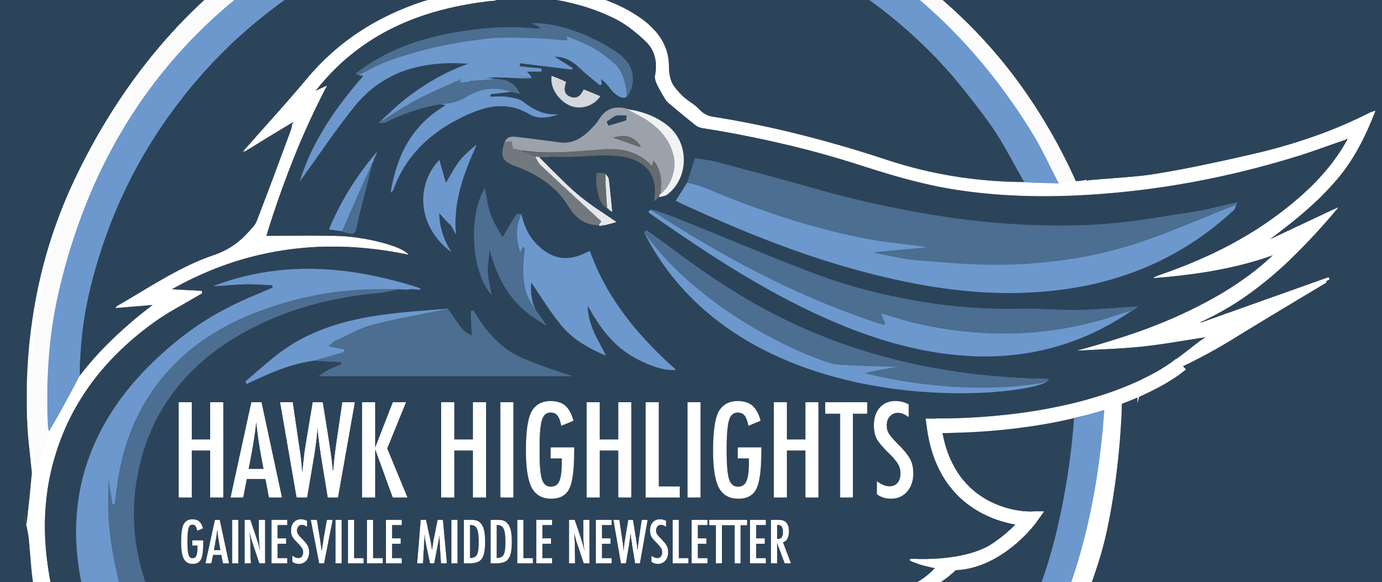 Hawk Highlights - GVMS Weekly Newsletter